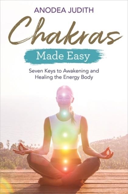 CHAKRAS MADE EASY | 9781788172509 | ANODEA JUDITH