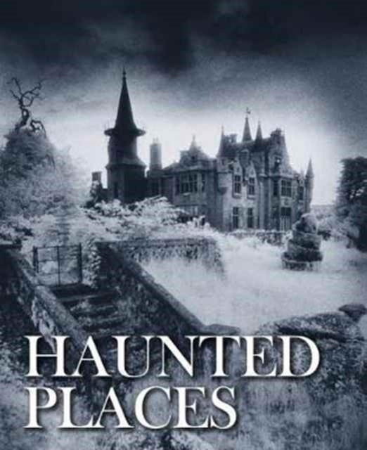 HAUNTED PLACES | 9781782745211 | ROBERT GRENVILLE