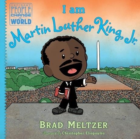 I AM MARTIN LUTHER KING | 9780525428527 | BRAD MELTZER