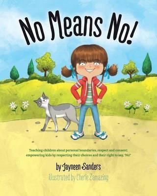 NO MEANS NO! | 9781925089226 | JAYNEEN SANDERS