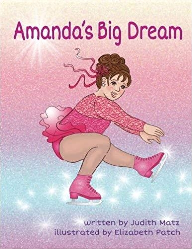 AMANDA'S BIG DREAM | 9780692377819 | JUDITH MATZ