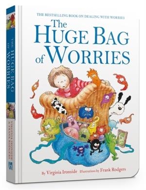 THE HUGE BAG OF WORRIES | 9781444944204 | VIRGINIA IRONSIDE