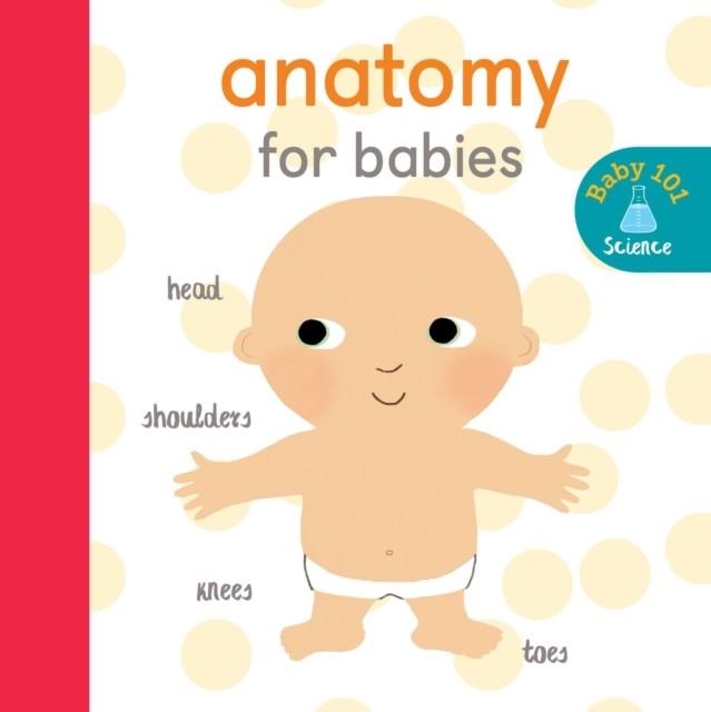 ANATOMY FOR BABIES | 9781848577374 | JONATHAN LITTON