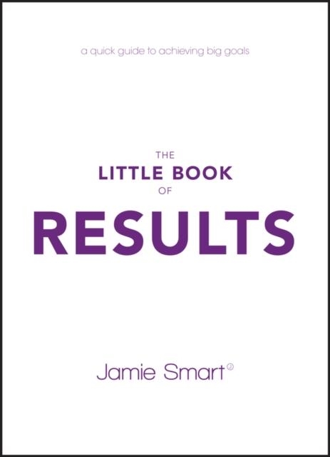 THE LITTLE BOOK OF RESULTS | 9780857087805 | JAMIE SMART