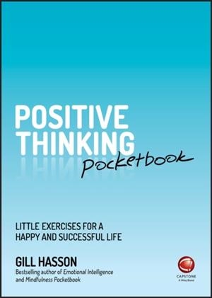 POSITIVE THINKING POCKETBOOK | 9780857087546 | GILL HASSON