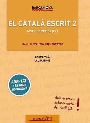 EL CATALÀ ESCRIT 2 | 9788448947019 | CARME VILÀ