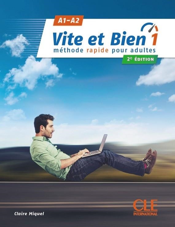 VITE ET BIEN 1 - NIVEAUX A1/A2 - LIVRE + CD - 2ÈME ÉDITION | 9782090385236 | CLAIRE MIQUEL