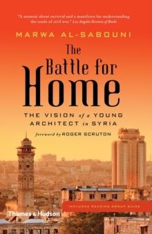 THE BATTLE FOR HOME | 9780500292938 | MARWA AL-SABOUNI