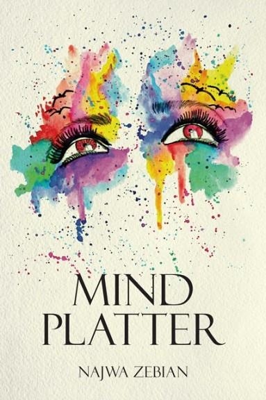 MIND PLATTER | 9781449492878 | NAJWA ZEBIAN