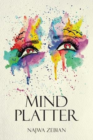 MIND PLATTER | 9781449492878 | NAJWA ZEBIAN