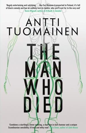THE MAN WHO DIED | 9781910633847 | ANTTI TUOMAINEN