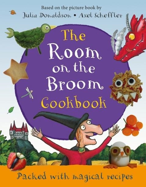 THE ROOM ON THE BROOM COOKBOOK | 9781509876280 | JULIA DONALDSON