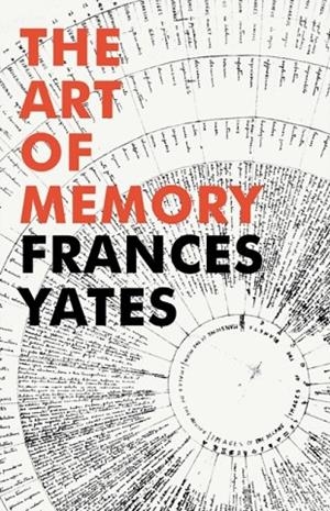 THE ART OF MEMORY | 9781847922922 | FRANCES YATES