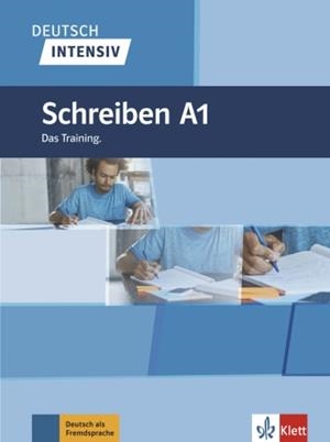 DEUTSCH INTENSIV - SCHREIBEN A1 | 9783126750479