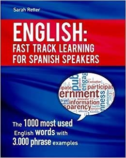 ENGLISH: FAST TRACK LEARNING FOR SPANISH SPEAKERS | 9781523491827 | SARAH RETTER