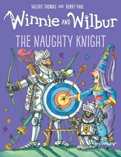 WINNIE AND WILBUR: THE NAUGHTY KNIGHT | 9780192759504 | VALERIE THOMAS