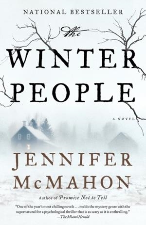 THE WINTER PEOPLE | 9780804169967 | JENNIFER MCMAHON