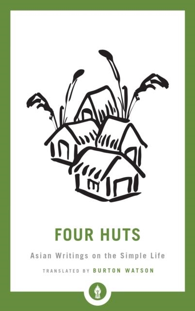 FOUR HUTS | 9781611806410 | BURTON WATSON