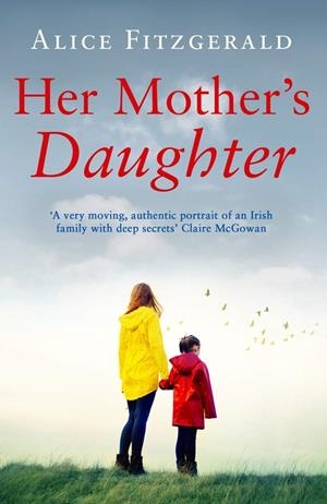 HER MOTHER'S DAUGHTER | 9781760630652 | ALICE FITZGERALD