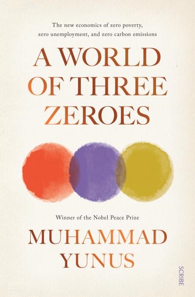 A WORLD OF THREE ZEROES | 9781911617273 | MUHAMMAD YUNUS