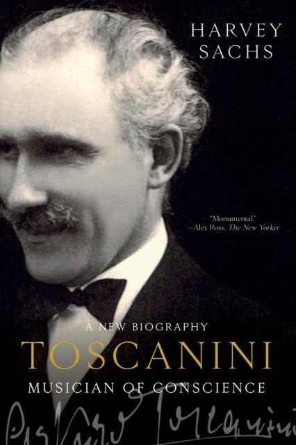 TOSCANINI | 9781631494901 | HARVEY SACHS