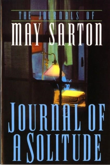 JOURNAL OF A SOLITUDE | 9780393309287 | MAY SARTON