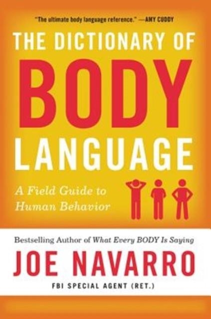 THE DICTIONARY OF BODY LANGUAGE | 9780062846877 | JOE NAVARRO 