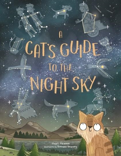 A CAT'S GUIDE TO THE NIGHT SKY | 9781786270726 | STUART ATKINSON