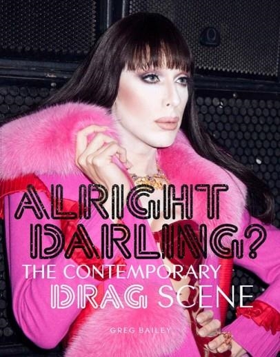 ALRIGHT DARLING? | 9781786272874 | GREG BAILEY