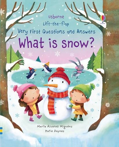 VERY FIRST QUESTIONS AND ANSWERS: WHAT IS SNOW? | 9781474940092 | KATIE DAYNES