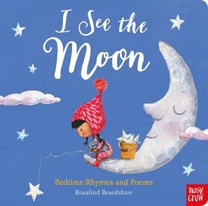 I SEE THE MOON | 9781788003087 | ROSALIND BEARDSHAW