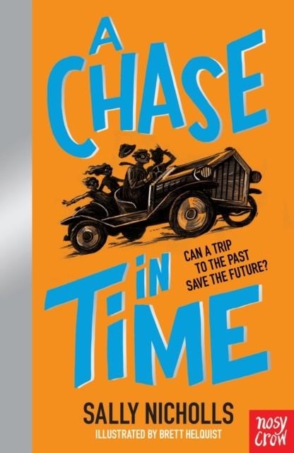 A CHASE THROUGH TIME | 9780857638984 | SALLY NICHOLLS