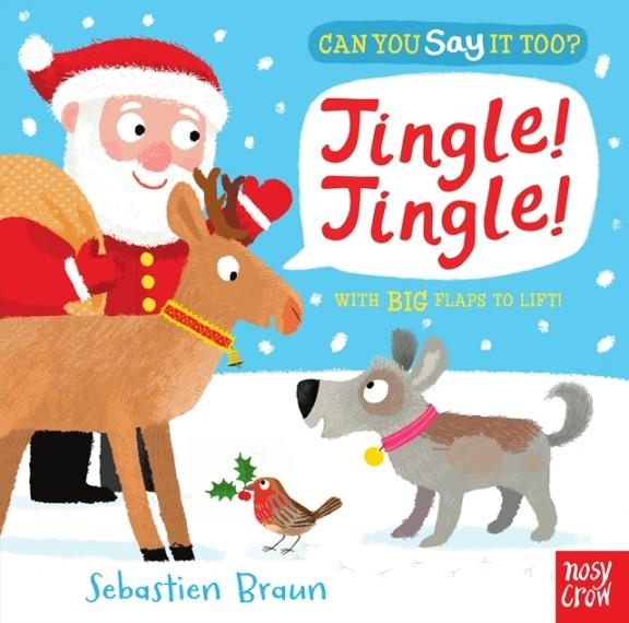 CAN YOU SAY IT TOO? JINGLE! JINGLE! | 9780857633958 | SEBASTIEN BRAUN