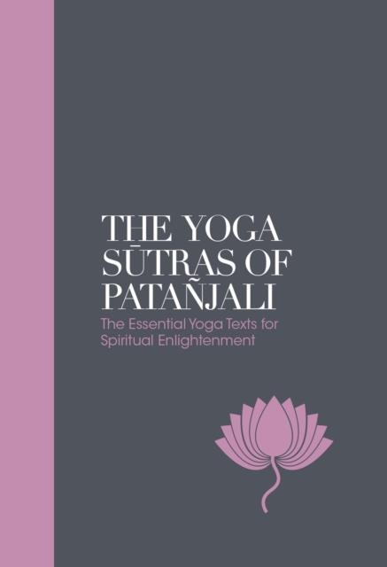 THE YOGA SUTRAS OF PATANJALI - SACRED TEXTS | 9781786781406