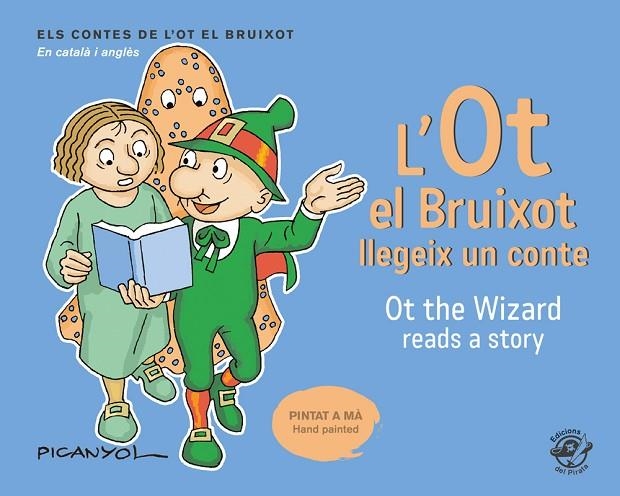 L'OT EL BRUIXOT LLEGEIX UN CONTE - OT THE WIZARD READS A STORY | 9788417207076 | JOSEP LLUÍS MARTÍNEZ PICANYOL