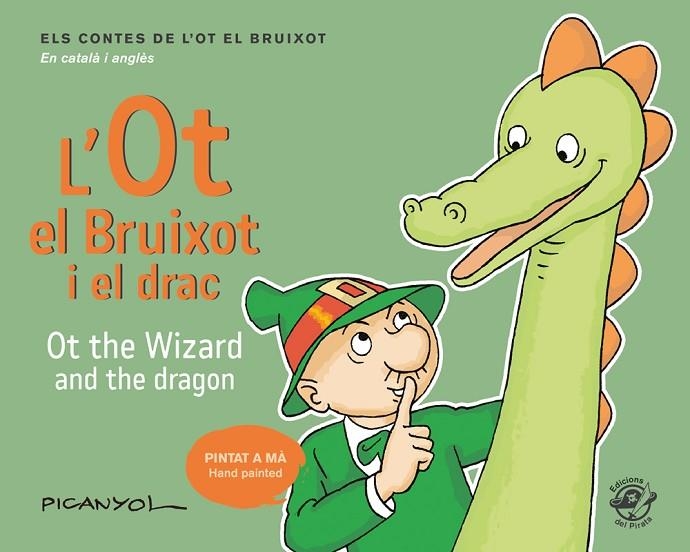 L'OT EL BRUIXOT I EL DRAC - OT THE WIZARD AND THE DRAGON | 9788417207052 | JOSEP LLUÍS MARTÍNEZ PICANYOL