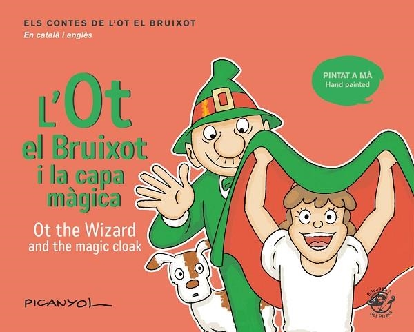 L'OT EL BRUIXOT I LA CAPA MÀGICA - OT THE WIZARD AND THE MAGIC CLOAK | 9788417207069 | JOSEP LLUÍS MARTÍNEZ PICANYOL
