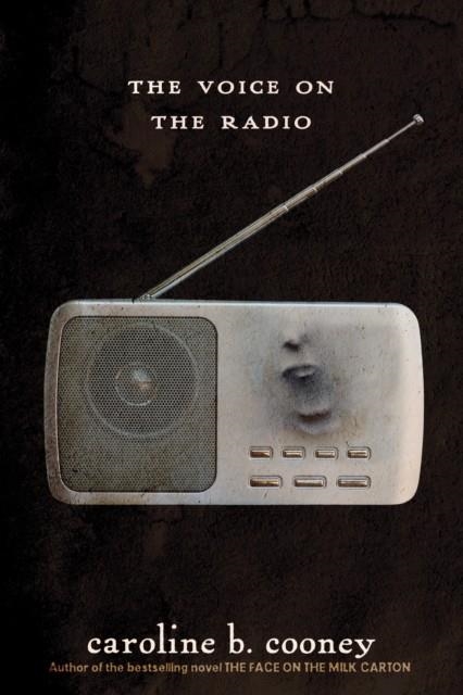 THE VOICE ON THE RADIO | 9780385742405 | CAROLINE B COONEY