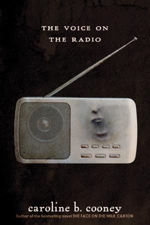 THE VOICE ON THE RADIO | 9780385742405 | CAROLINE B COONEY