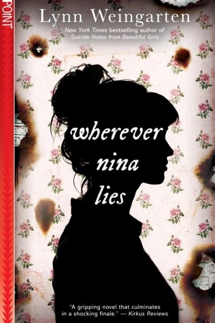 WHEREVER NINA LIES | 9781338291780 | LYNN WEINGARTEN