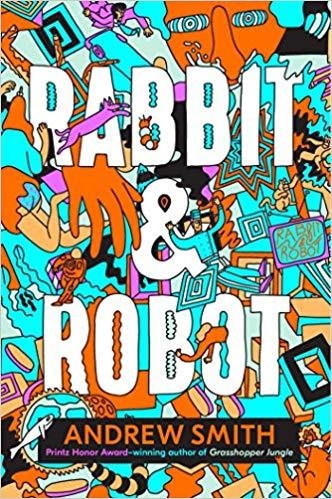 RABBIT AND ROBOT | 9781534422209 | ANDREW SMITH