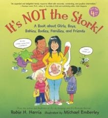 IT'S NOT THE STORK! | 9780763600471 | ROBBIE H. HARRIS
