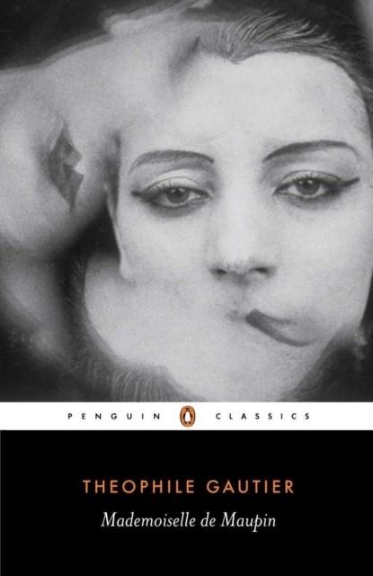 MADEMOISELLE DE MAUPIN | 9780140448139 | THEOPHILE GAUTIER