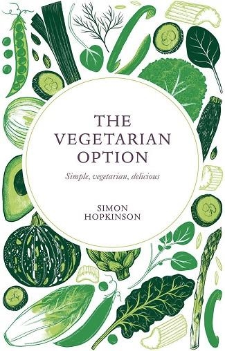 THE VEGETARIAN OPTION | 9781787132481 | SIMON HOPKINSON