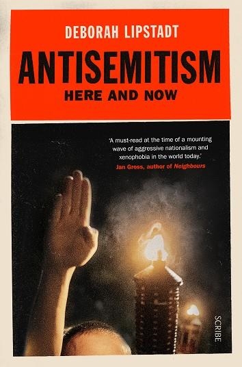 ANTISEMITISM | 9781925228670 | DEBORAH E LIPSTADT