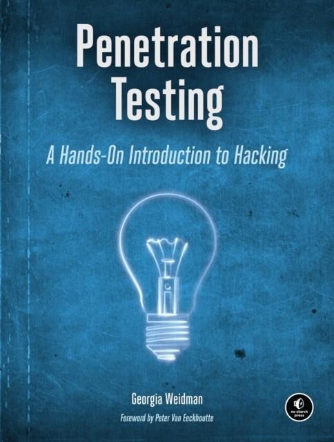 PENETRATION TESTING | 9781593275648 | GEORGIA WEIDMAN