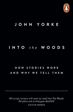 INTO THE WOODS | 9780141978109 | JOHN YORKE
