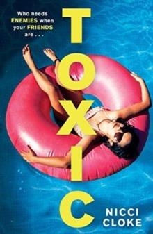 TOXIC | 9781471406584 | NICCI CLOKE