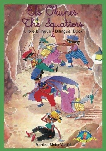 ELS OKUPES / THE SQUATTERS | 9781985261228 | MARTINA BISBE VALDES