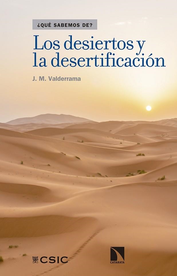 LOS DESIERTOS Y LA DESERTIFICACIÓN | 9788490973110 | JAIME MARTÍNEZ VALDERRAMA